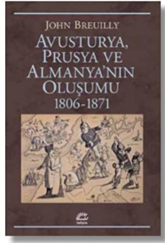 Avusturya, Prusya ve Almanya'nın Oluşumu 1806-1871 kitap kapağı