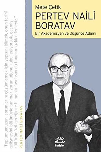 Pertev Naili Boratav & Bir Akademisyen ve Düşünce Adamı kitap kapağı