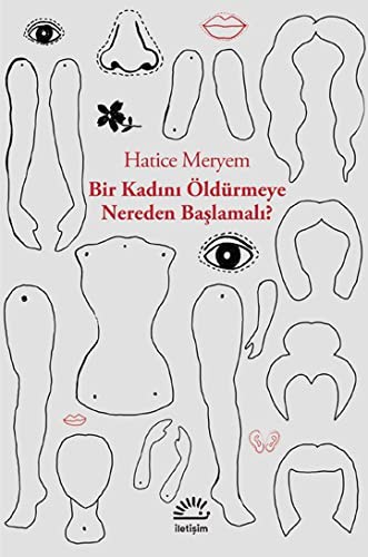 Bir Kadını Öldürmeye Nereden Başlamalı kitap kapağı