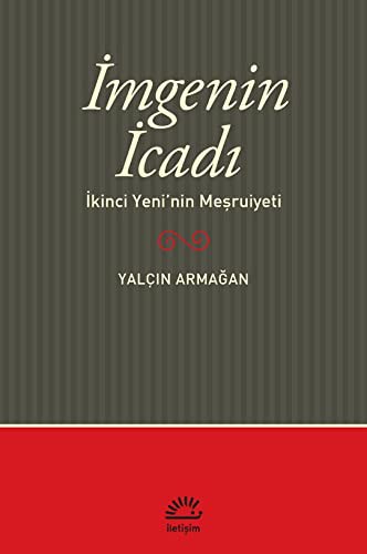 İmgenin İcadı & İkinci Yeni’nin Meşruiyeti kitap kapağı