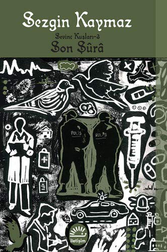 Son Şura / Sevinç Kuşları 3 kitap kapağı