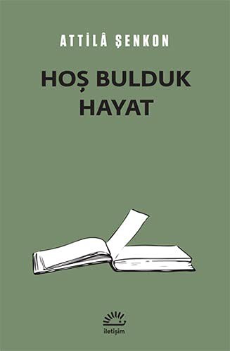 Hoş Bulduk Hayat kitap kapağı