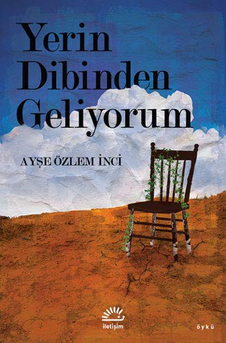 Yerin Dibinden Geliyorum kitap kapağı