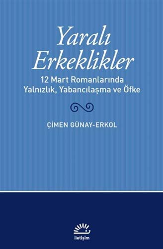 Yaralı Erkeklikler kitap kapağı