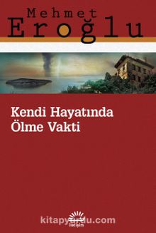 Kendi Hayatında Ölme Vakti kitap kapağı
