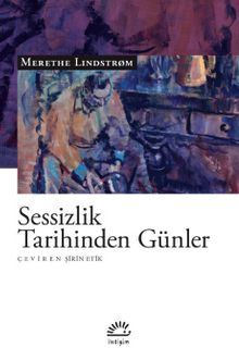 Sessizlik Tarihinden Günler kitap kapağı