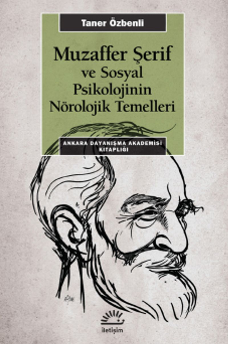 Muzaffer Şerif ve Sosyal Psikolojinin Nörolojik Temelleri kitap kapağı