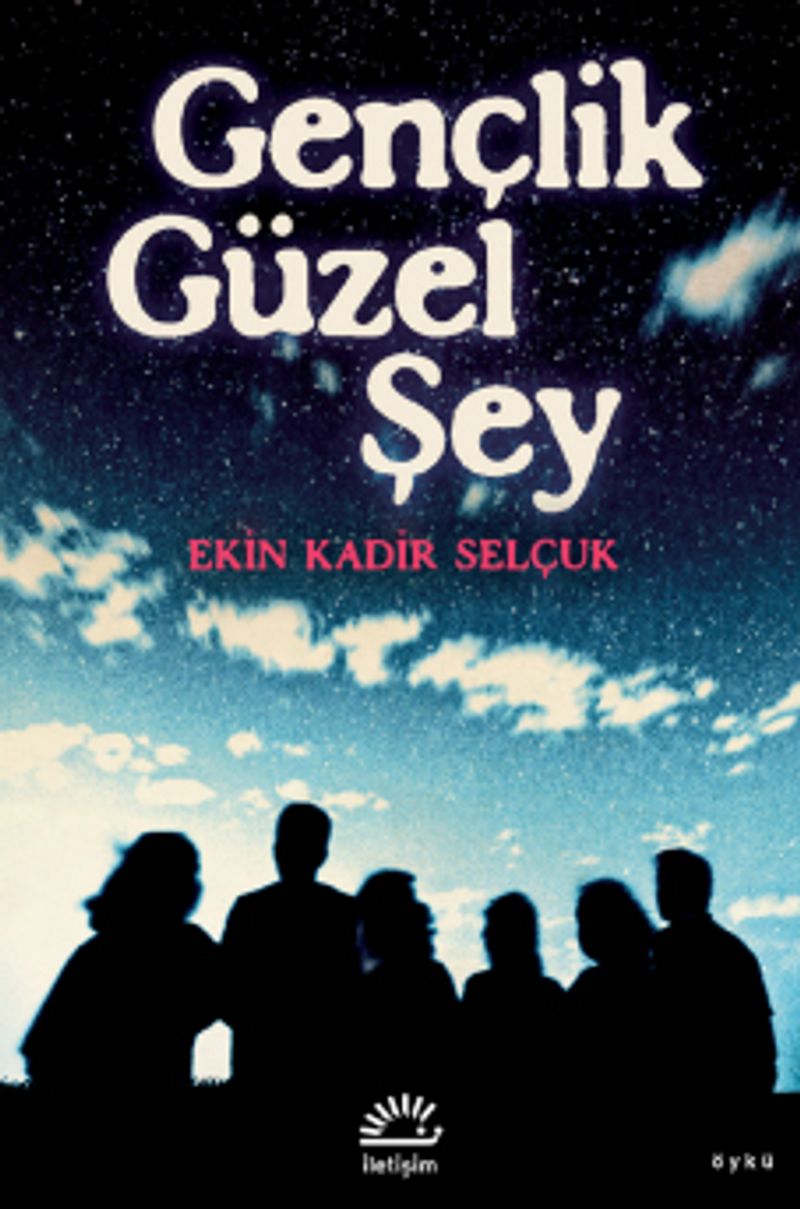 Gençlik Güzel Şey kitap kapağı