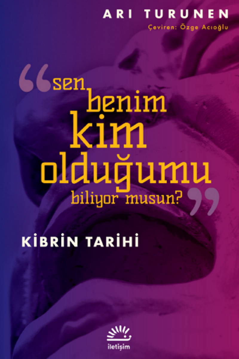 Kibrin Tarihi Sen Benim Kim Olduğumu Biliyor musun? kitap kapağı