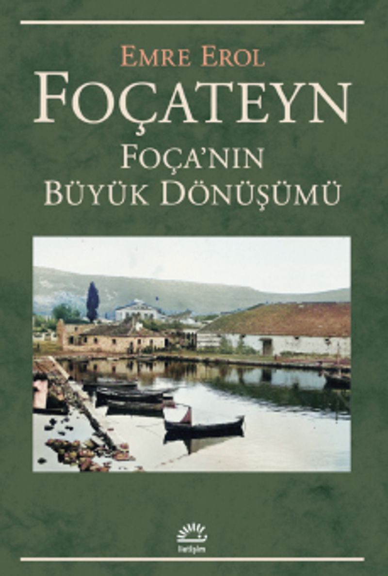 Foçateyn Foça'nın Büyük Dönüşümü kitap kapağı