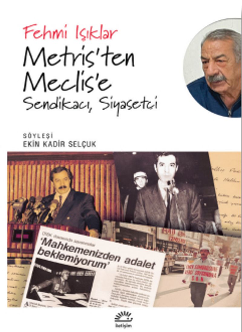 Metris'ten Meclis'e Sendikacı, Siyasetçi kitap kapağı