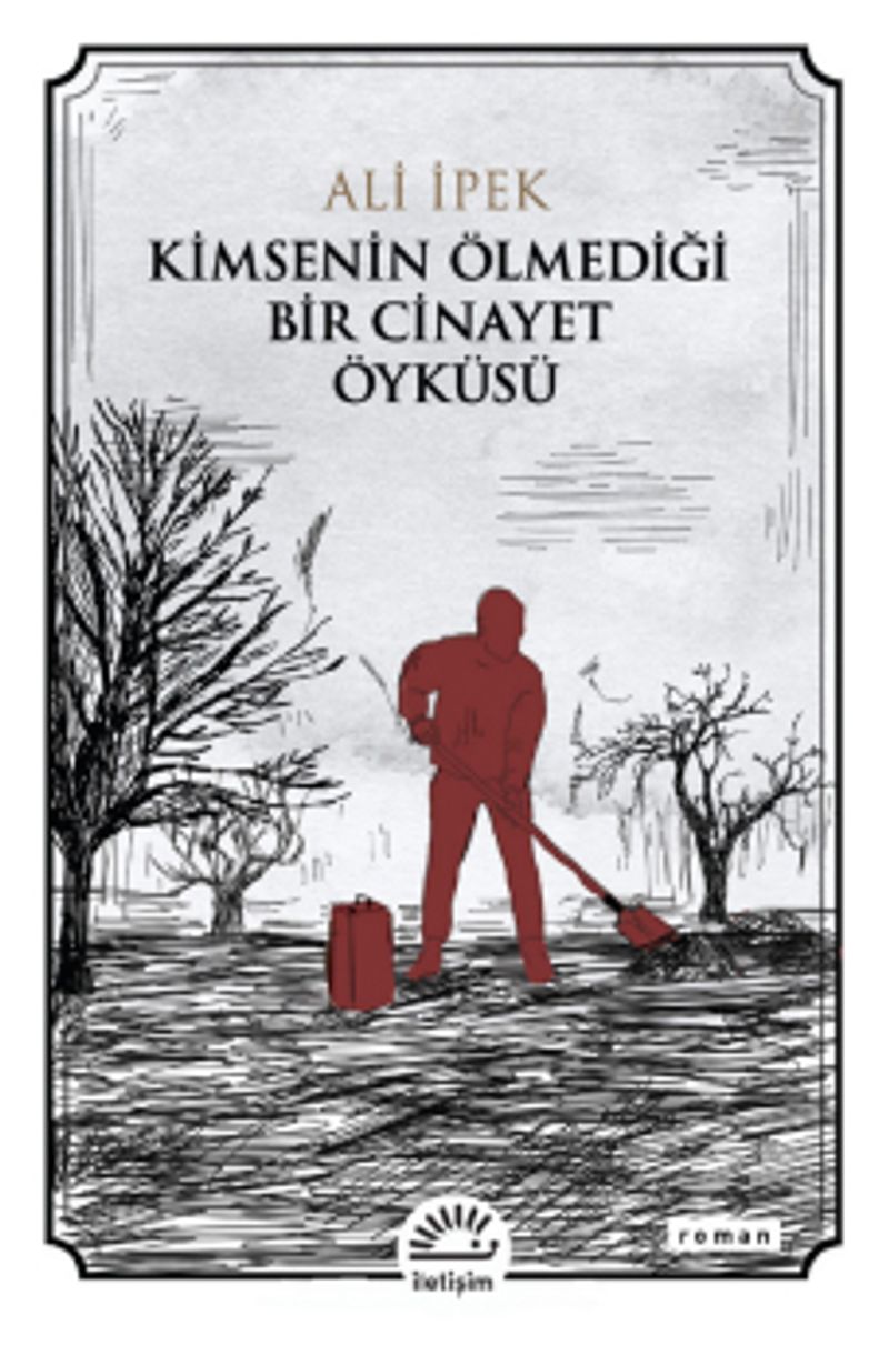 Kimsenin Ölmediği Bir Cinayet Öyküsü kitap kapağı