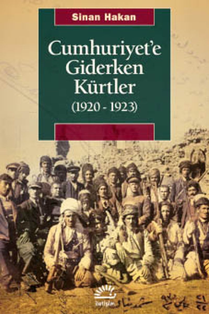 Cumhuriyet'e Giderken Kürtler (1920-1923) kitap kapağı