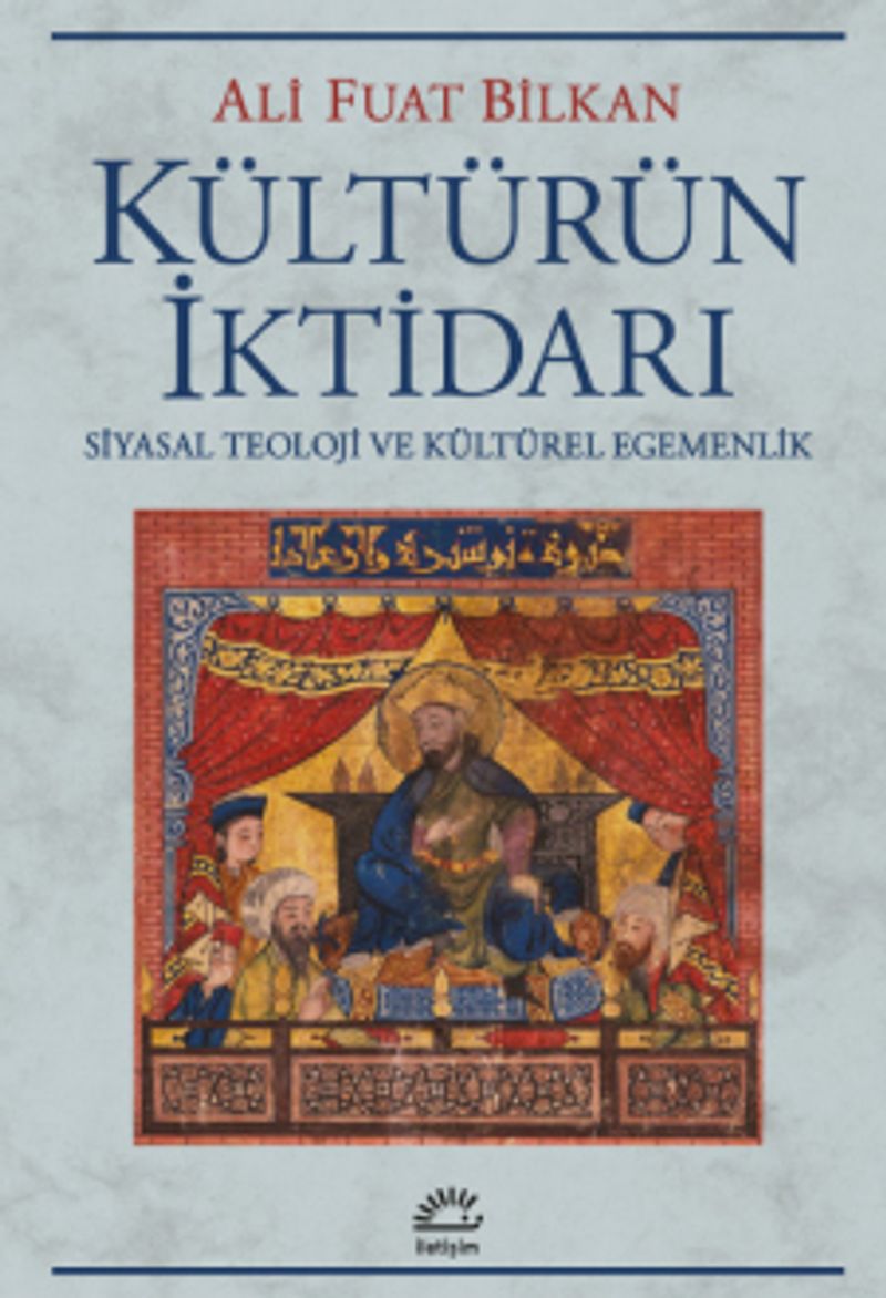 Kültürün İktidarı Siyasal Teoloji ve kültürel Egemenlik kitap kapağı