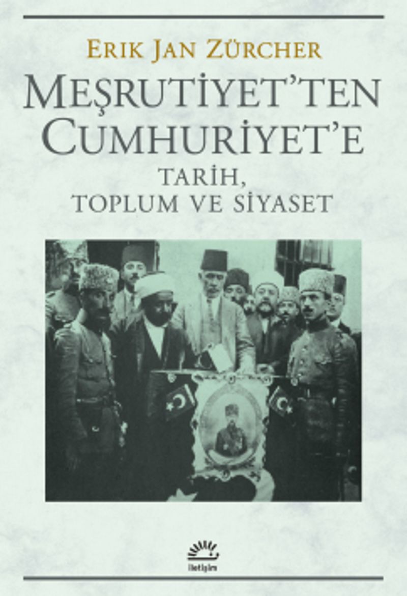 Meşrutiyet'ten Cumhuriyet'e Tarih, Toplum ve Siyaset kitap kapağı
