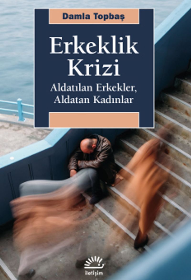 Erkelik Krizi Aldatılan Erkekler, Aldatan Kadınlar kitap kapağı
