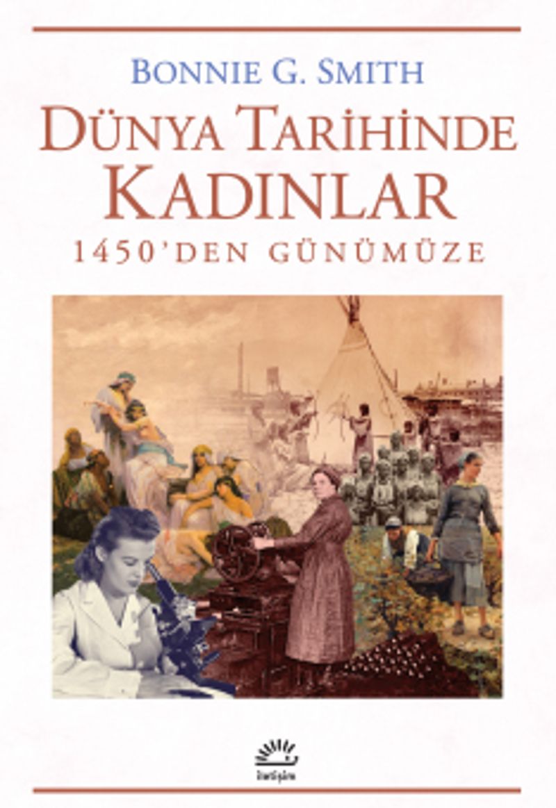 Dünya Tarihinde Kadınlar 1450'den Günümüze kitap kapağı