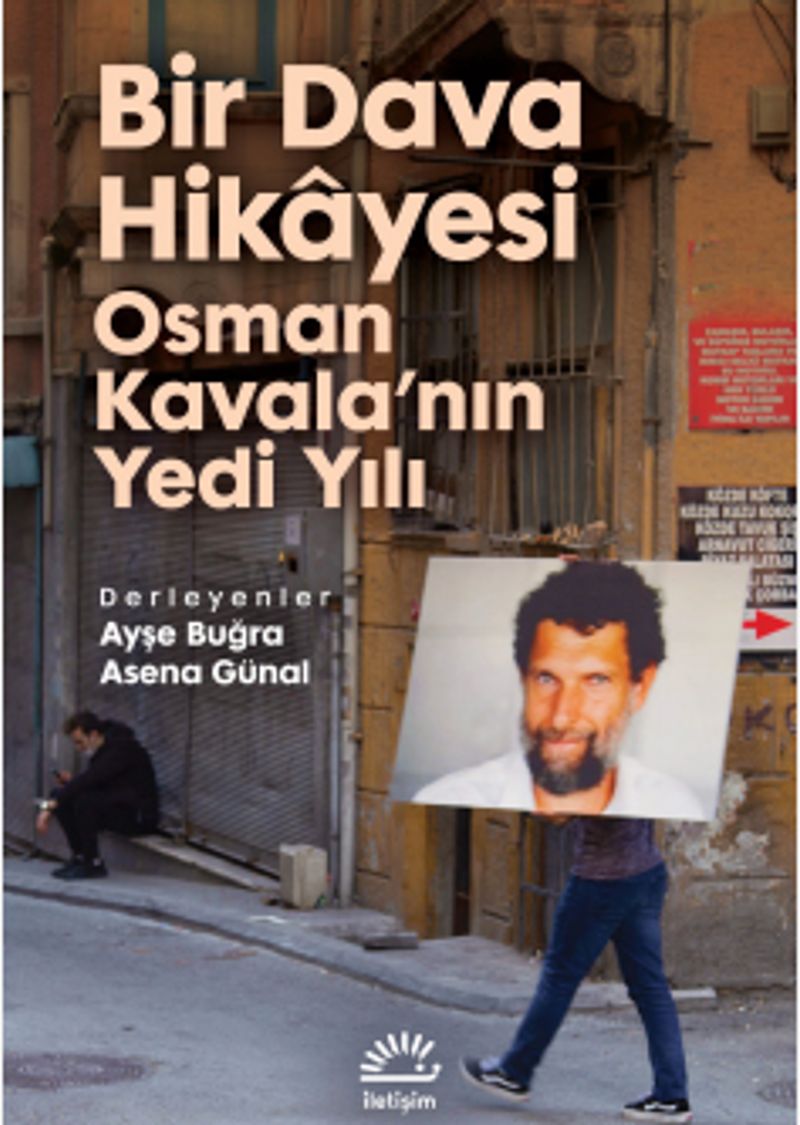 Bir Dava Hikayesi Osman Kavala'nın Yedi Yılı kitap kapağı