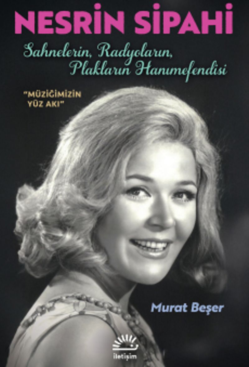 Nesrin Sipahi Sahnelerin, Radyoların, Plakların Hanımefendisi kitap kapağı