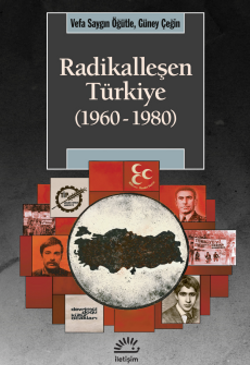 Radikalleşen Türkiye (1960-1980) kitap kapağı