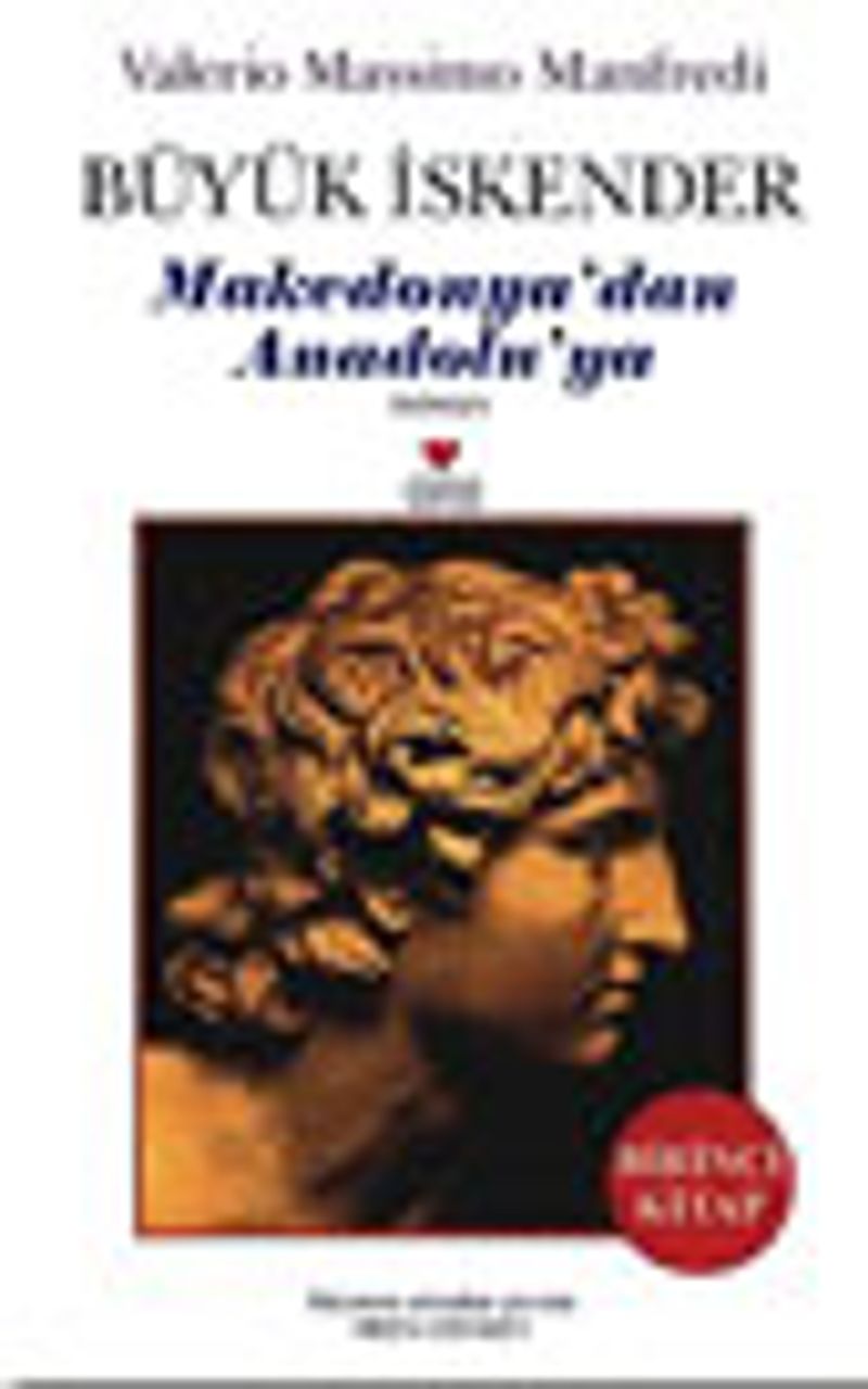 Büyük İskender 1 Makedonya'dan Anadoluya kitap kapağı