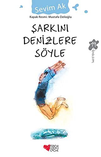 Şarkını Denizlere Söyle kitap kapağı
