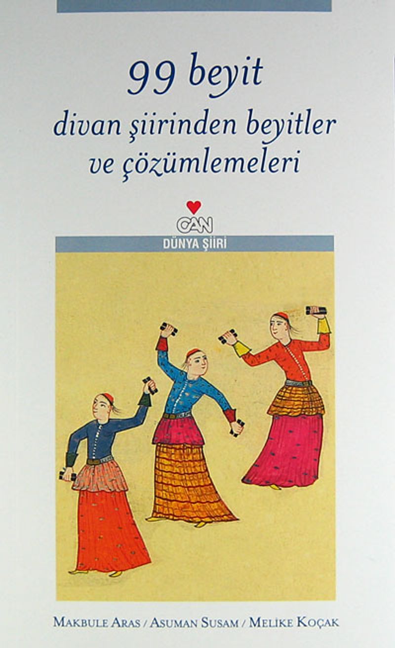 99 Beyit Divan Şiirinden Beyitler ve Çözümlemeleri kitap kapağı