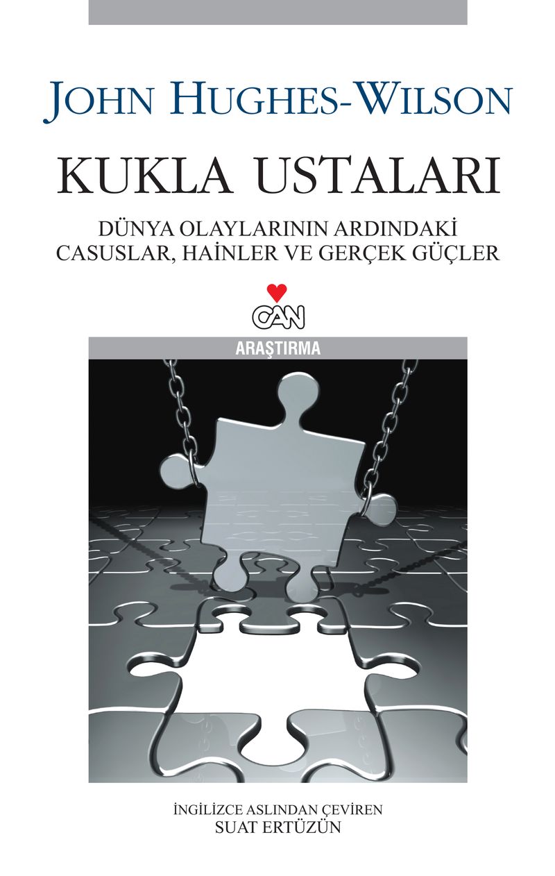 Kukla Ustaları Dünya Olaylarının Ardındaki Casuslar, Hainler ve Gerçek Güçler kitap kapağı