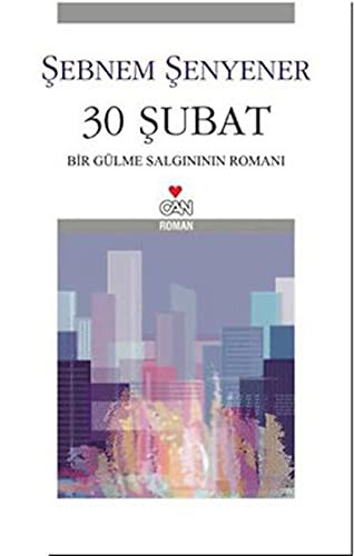 30 Şubat Bir Gülme Salgınının Romanı kitap kapağı