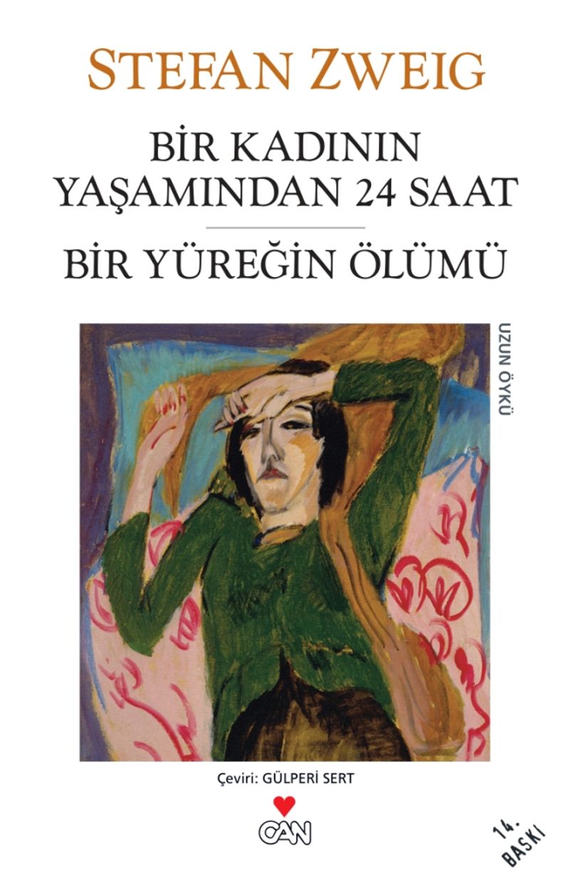 Bir Kadının Yaşamından 24 Saat ve Bir Yüreğin Ölümü kitap kapağı