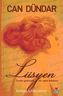Lüsyen & Tarihe Gizlenmiş Bir Aşkın Hikayesi kitap kapağı