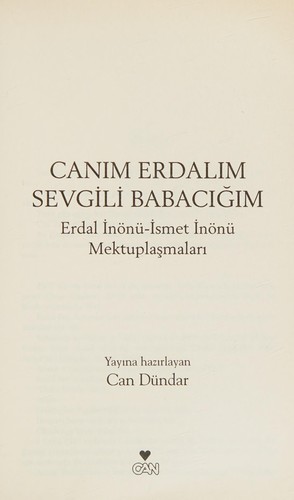 Canım Erdalım Sevgili Babacığım İsmet İnönü - Erdal İnönü Mektuplaşmaları kitap kapağı