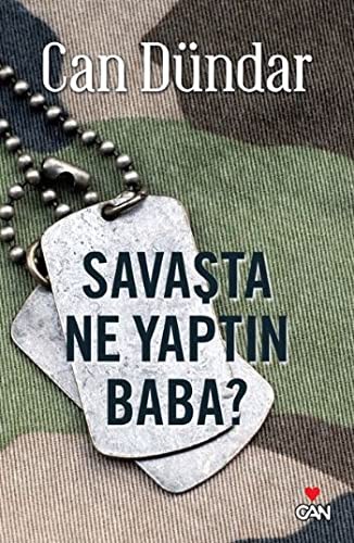 Savaşta Ne Yaptın Baba? kitap kapağı