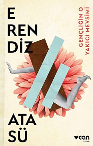 Gençliğin O Yakıcı Mevsimi kitap kapağı