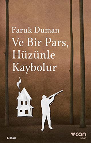 Ve Bir Pars, Hüzünle Kaybolur kitap kapağı