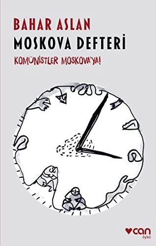 Moskova Defteri Komünistler Moskova'ya! kitap kapağı