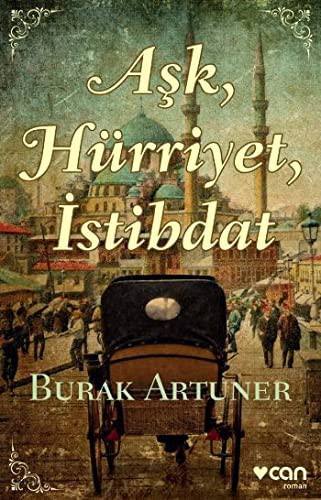 Aşk, Hürriyet, İstibdat kitap kapağı