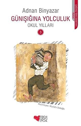 Günışığına Yolculuk  3 / Okul Yılları kitap kapağı