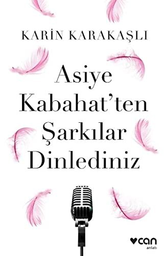 Asiye Kabahat’ten Şarkılar Dinlediniz kitap kapağı
