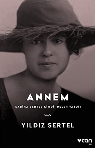 Annem Sabiha Sertel Kimdi, Neler Yazdı? kitap kapağı