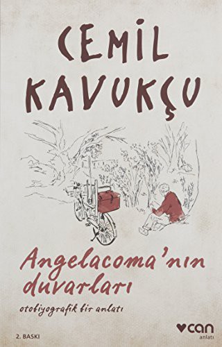 Angelacoma'nın Duvarları Otobiyografik Bir Anlatı kitap kapağı