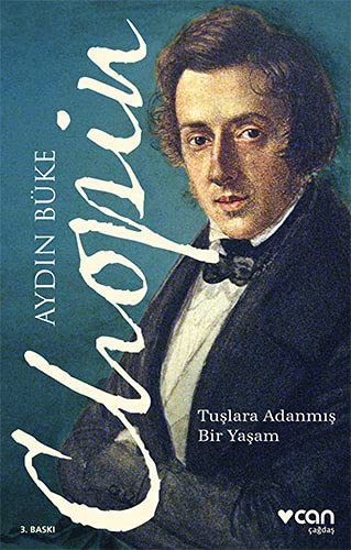 Chopin & Tuşlara Adanmış Bir Yaşam kitap kapağı
