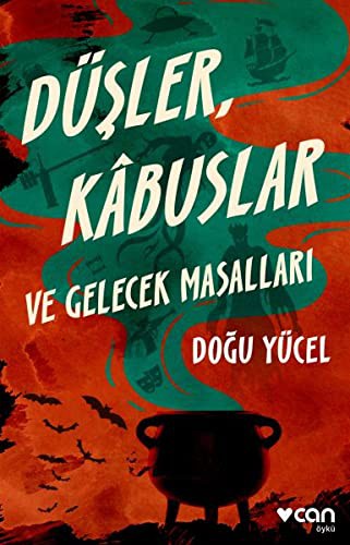 Düşler Kabuslar ve Gelecek Masalları kitap kapağı