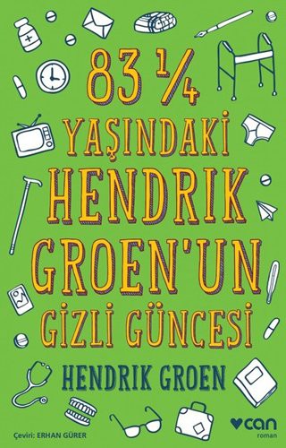 83 ¼ Yaşındaki Hendrİk Groen'un Gizli Güncesi kitap kapağı