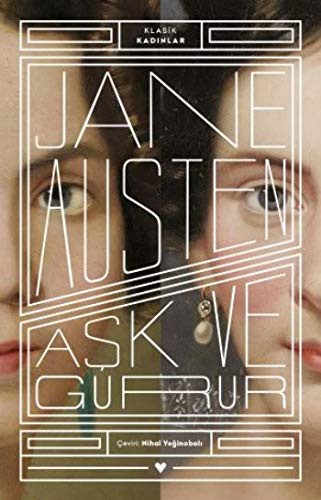 Aşk ve Gurur (Klasik Kadınlar) kitap kapağı