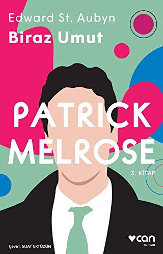 Patrick Melrose 3 / Biraz Umut kitap kapağı