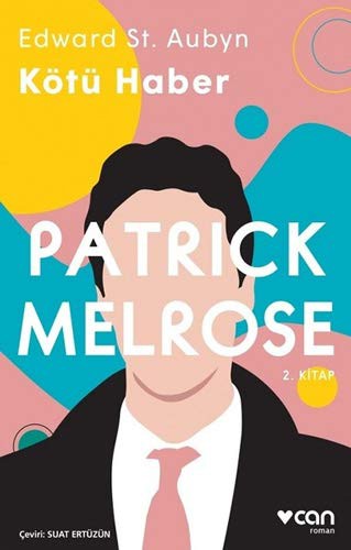 Patrick Melrose 2 / Kötü Haber kitap kapağı