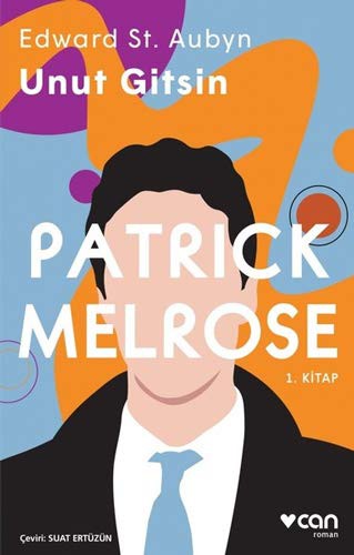 Patrick Melrose 1 / Unut Gitsin kitap kapağı