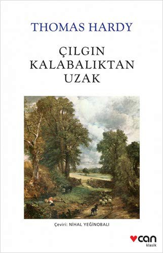 Çılgın Kalabalıktan Uzak (Beyaz Kapak) kitap kapağı