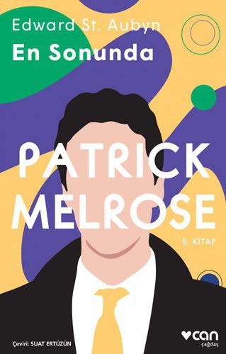Patrick Melrose - En Sonunda (5. Kitap) kitap kapağı